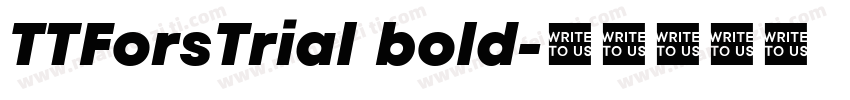 TTForsTrial bold字体转换